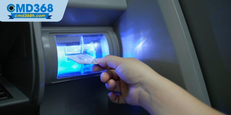 Các điều kiện chuẩn bị trước khi rút tiền CMD368